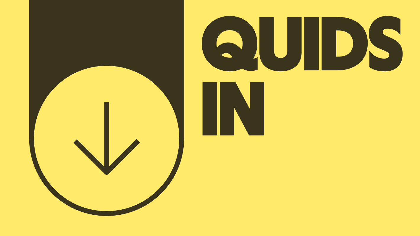 A receive icon next to text that reads "Quids In".