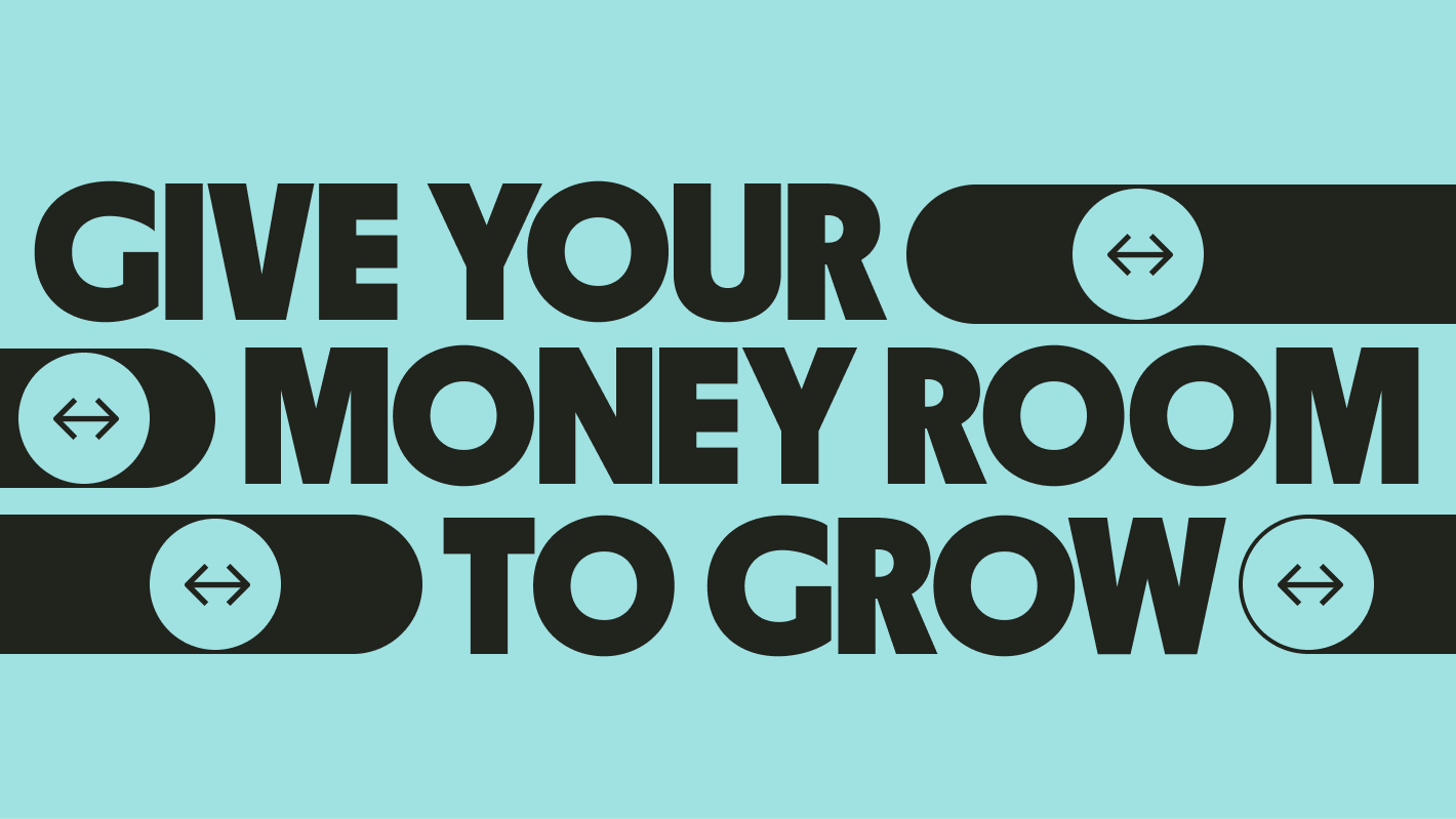 A few convert icons surrounding copy that reads "Give your money room to grow".