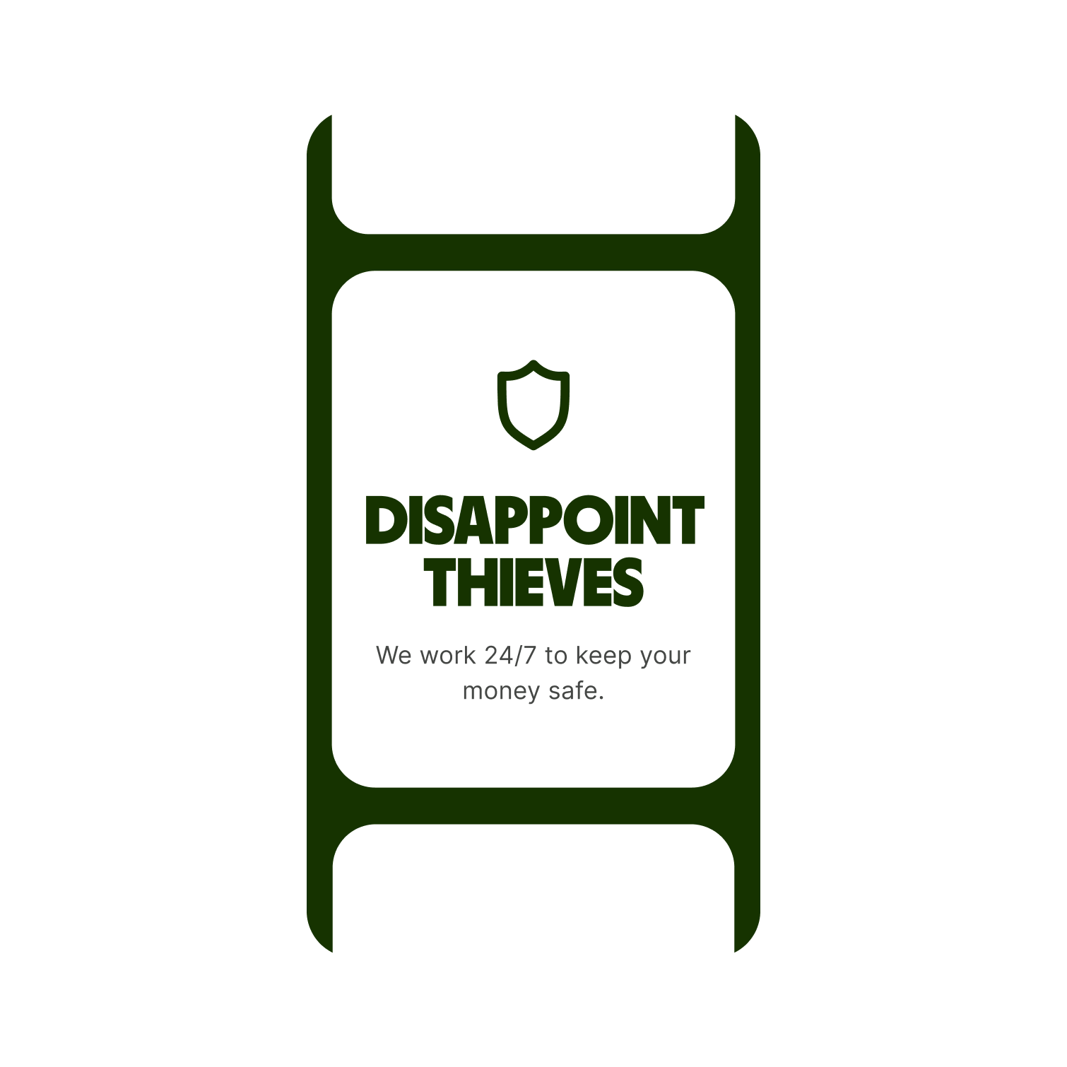 Disappoint thieves