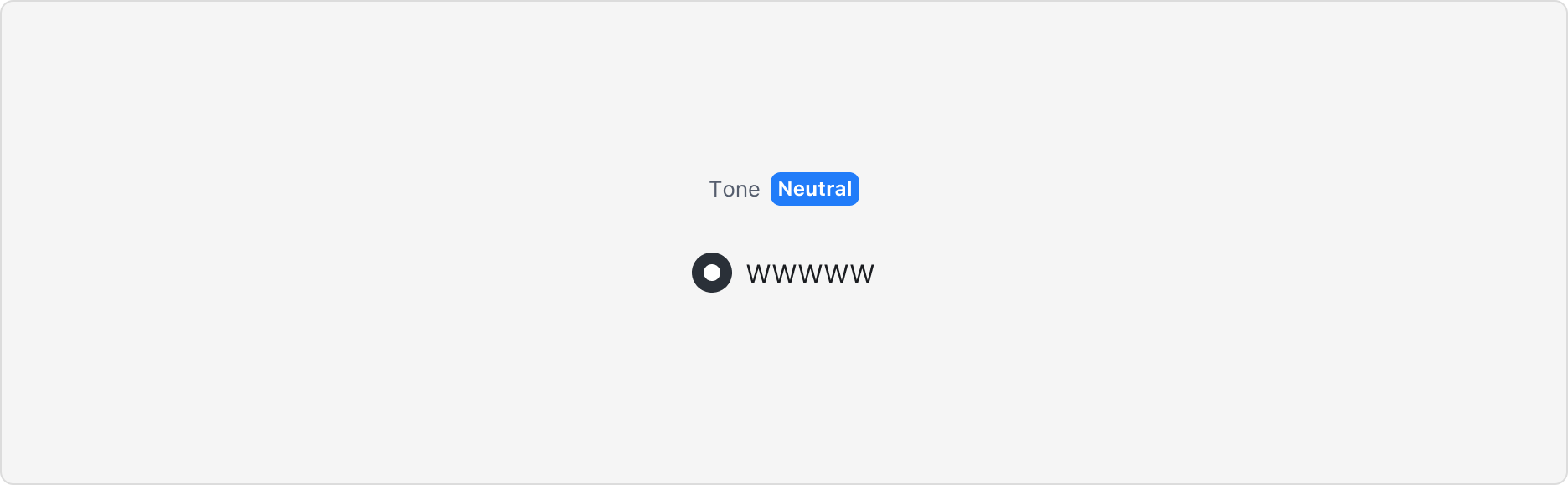 Radio의 Tone Property - Neutral