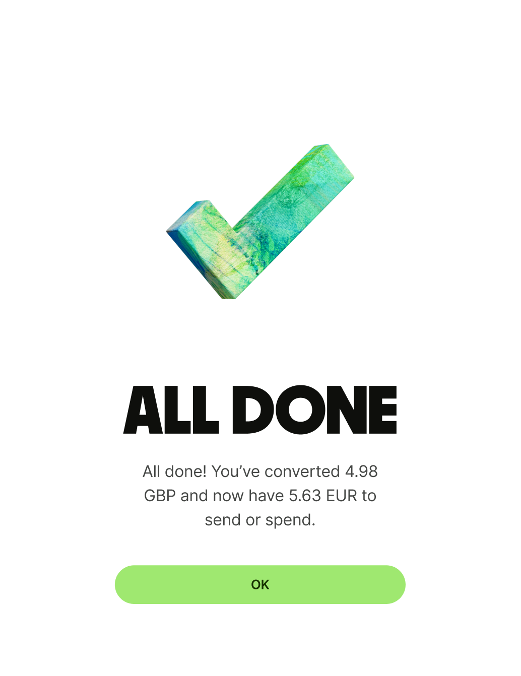 A success screen telling a user they've converted money from GBP to EUR.