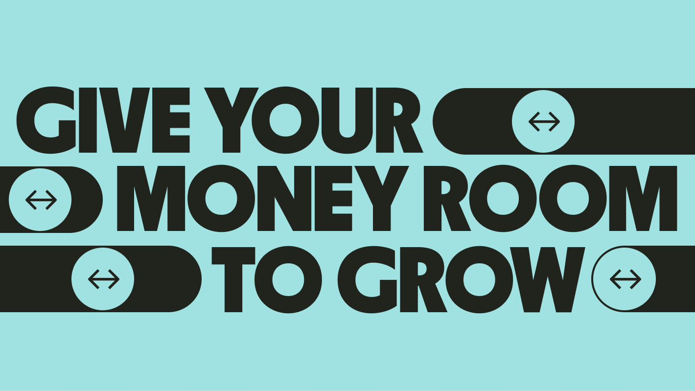 A few convert icons surrounding copy that reads "Give your money room to grow".