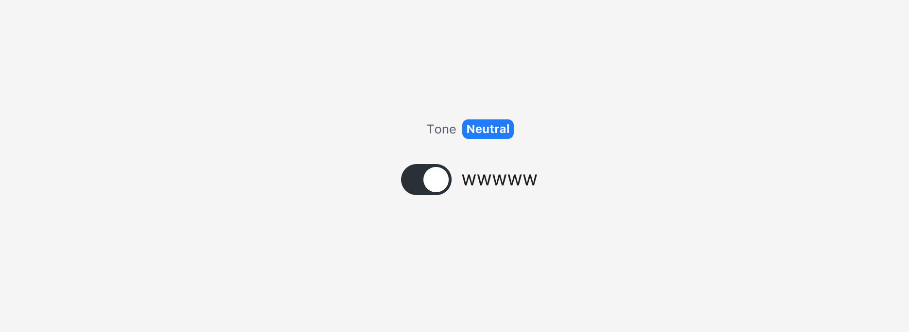 Switch의 Tone Property - Neutral