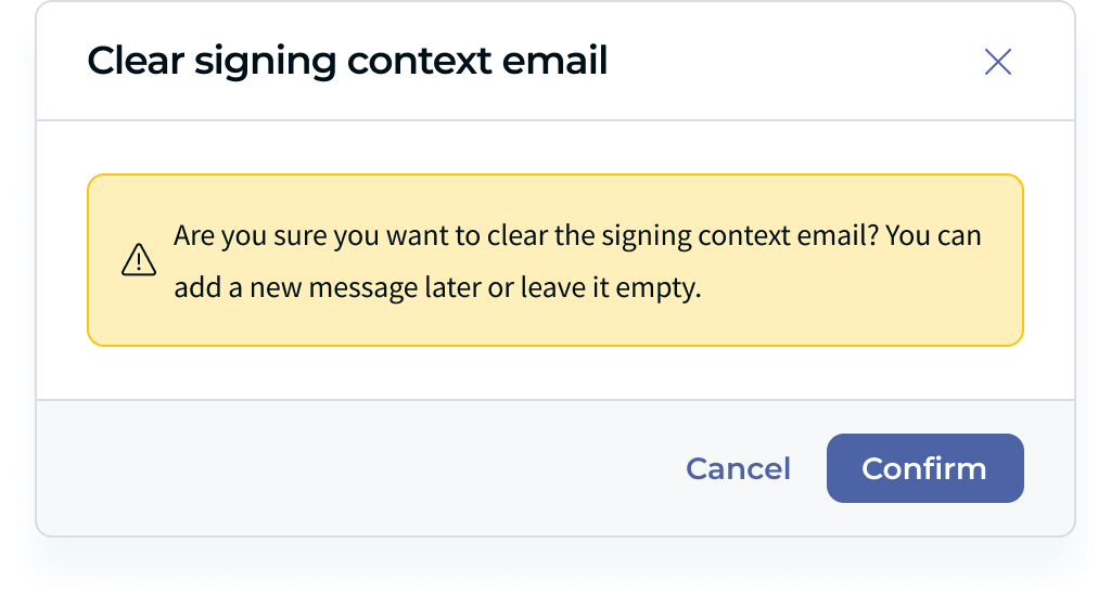 Confirmation window asking whether to clear the signing context email, with Cancel and Confirm buttons