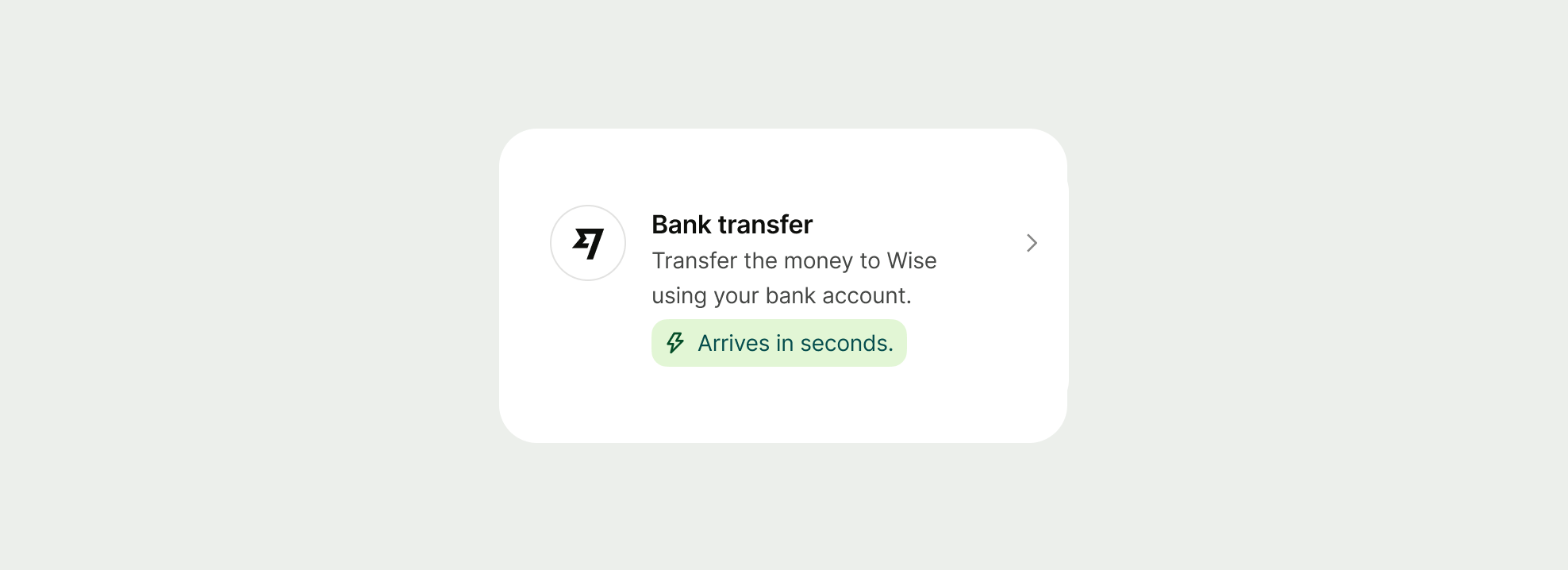 A payment method card for a bank transfer featuring a lightning icon in a success inline prompt that reads "Arrives in seconds."