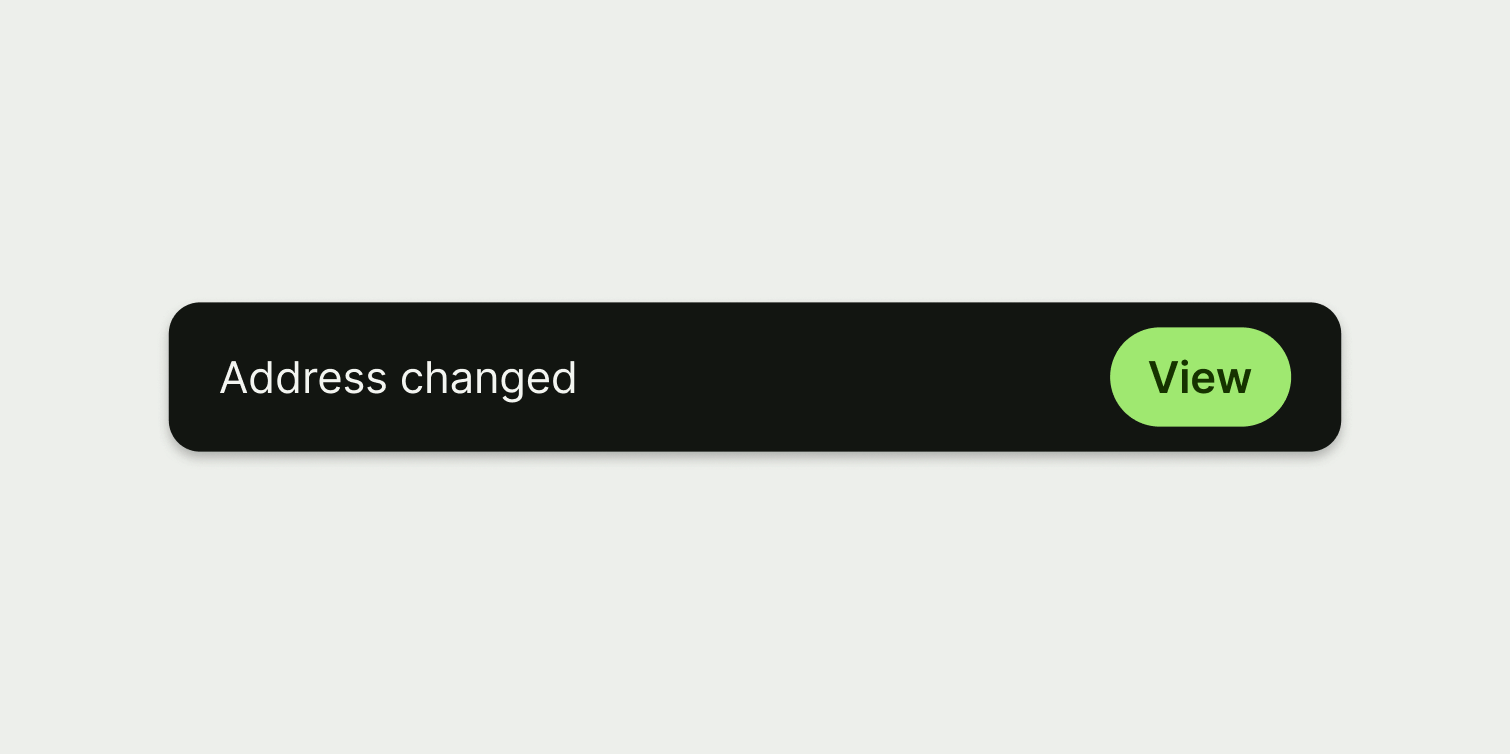 A snackbar with a single verb as the button copy.