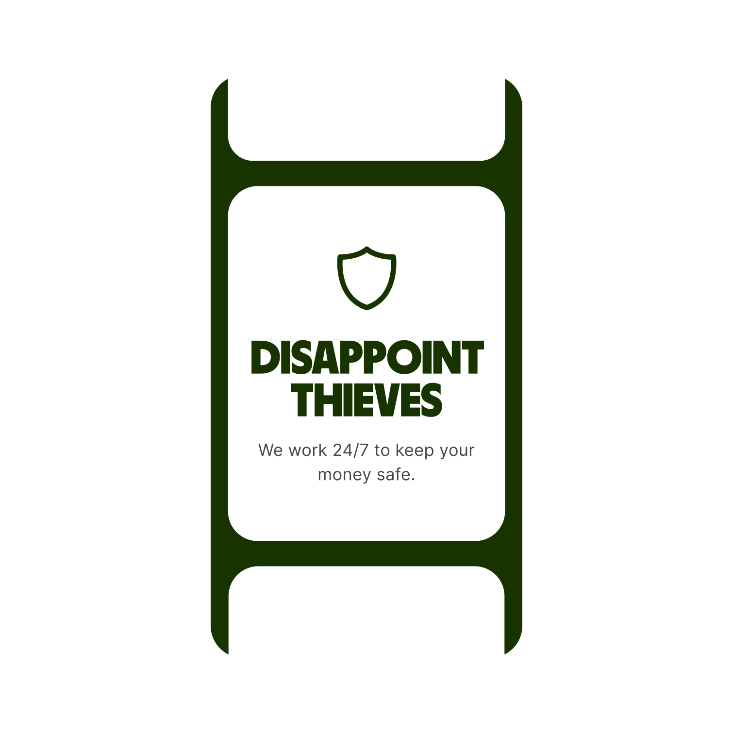Disappoint thieves