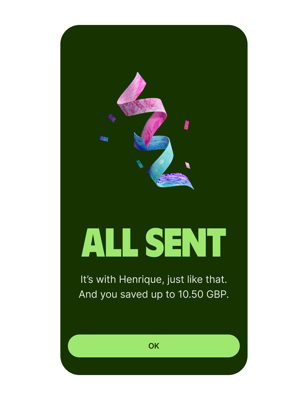 A success screen telling a user they've sent money successfully.