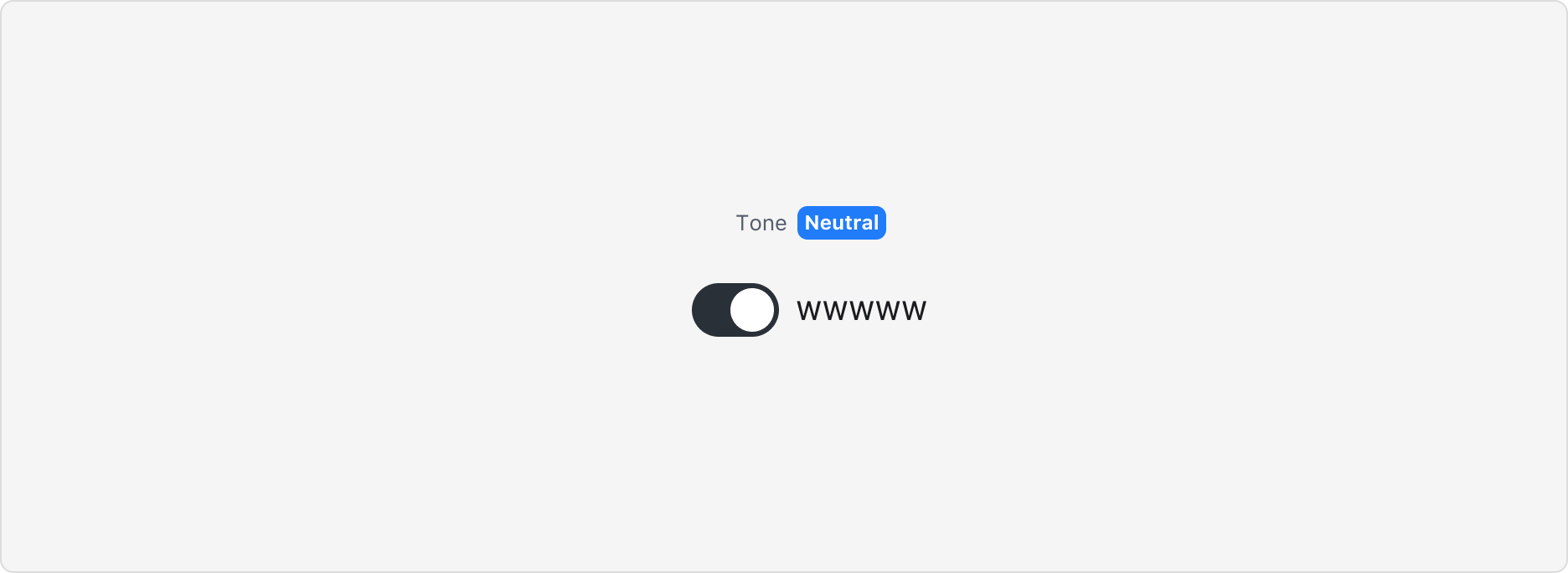 Switch의 Tone Property - Neutral