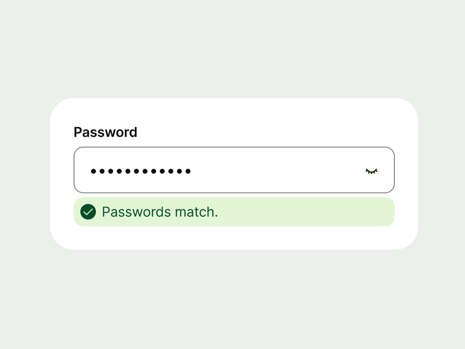 Concise "Passwords match" success prompt in a password input