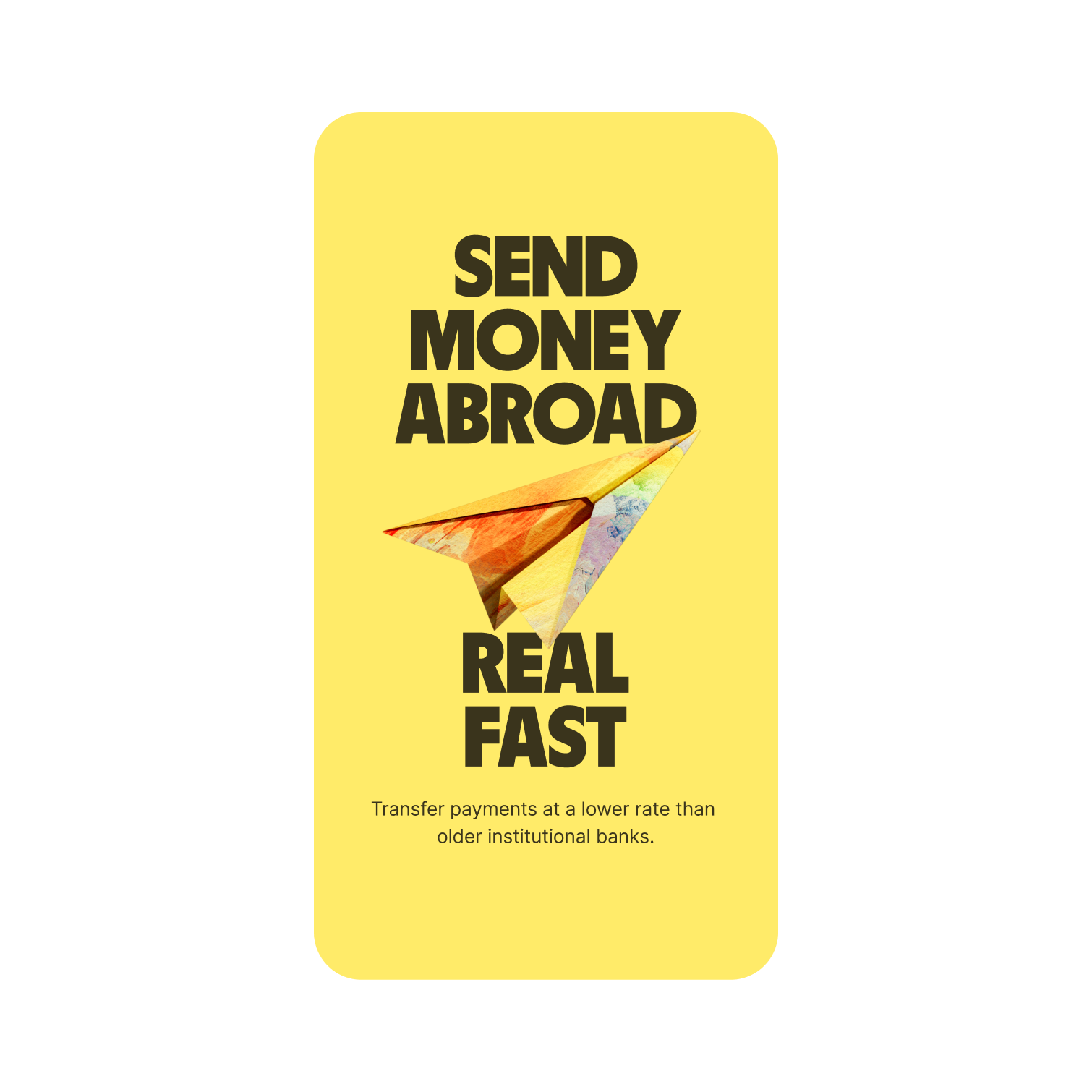 Transfer payments at a lower rate than older institutional banks.