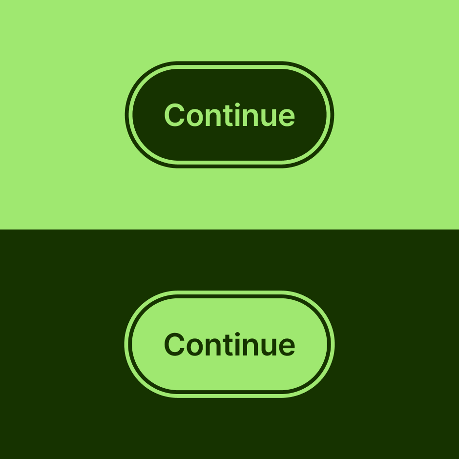 A button in focus on forest green theme, and a button in focus on bright green theme.