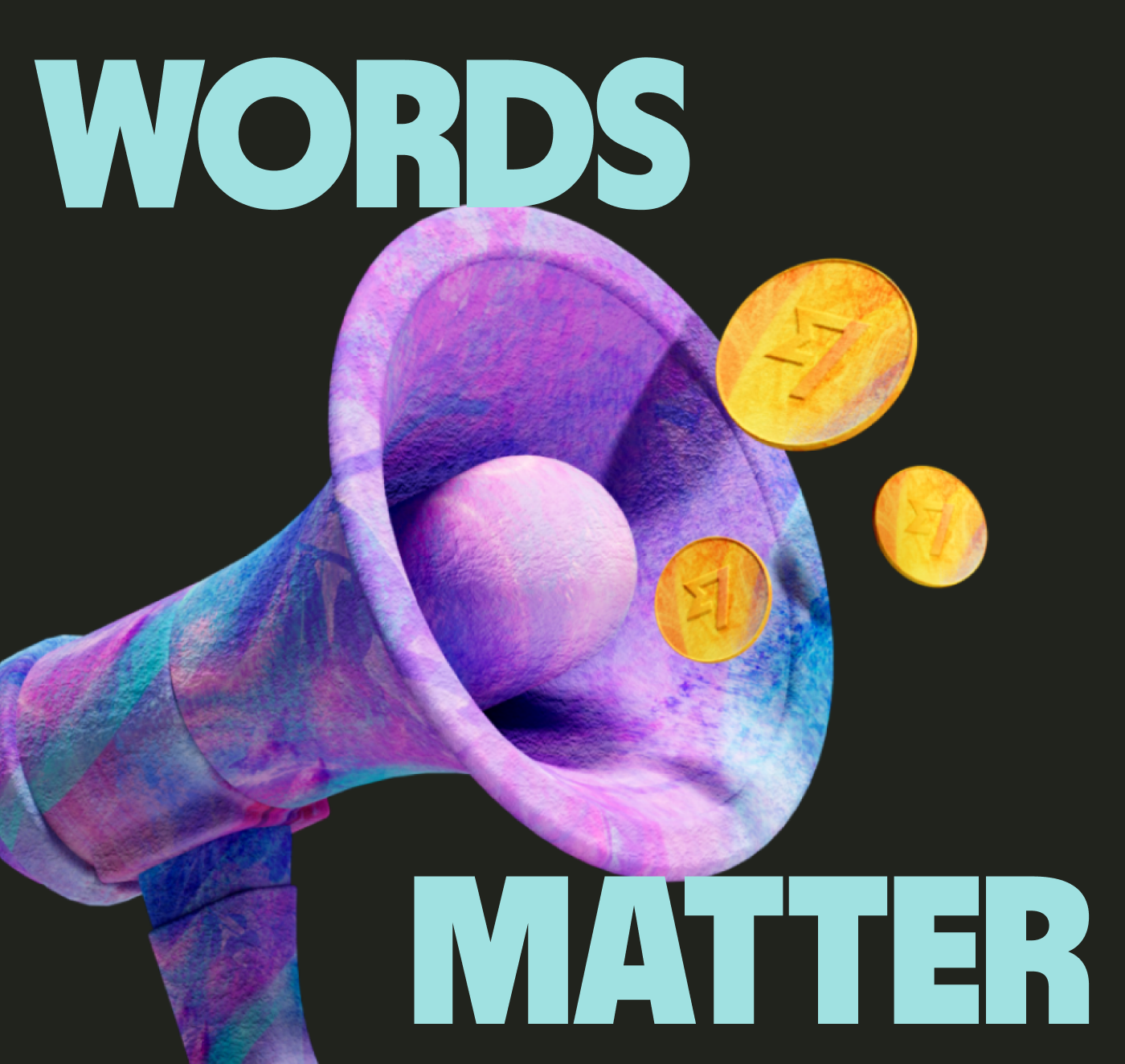 Words matter