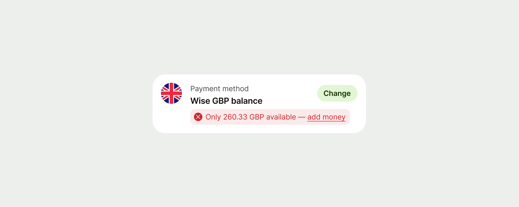 List item showing Wise GBP balance featuring an error inline prompt stating "Only 260.33 GBP available — add money."