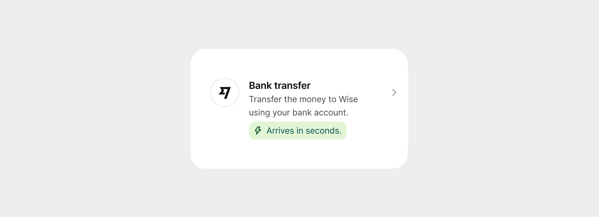 A payment method card for a bank transfer featuring a lightning icon in a success inline prompt that reads "Arrives in seconds."