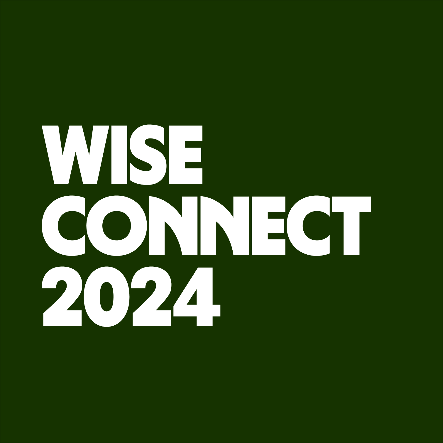 Wise connect 2024 on Forest Green Background
